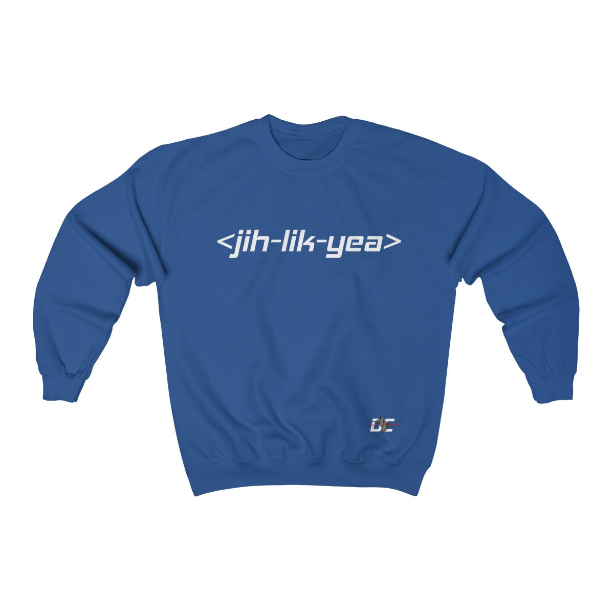 Jih Lik Yea Sweatshirt (Unisex)