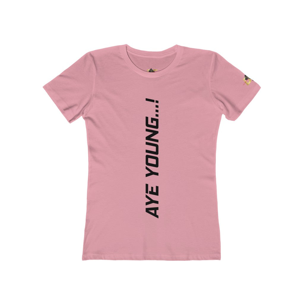AYE YOUNG...! (Women's)