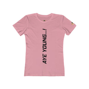 AYE YOUNG...! (Women's)