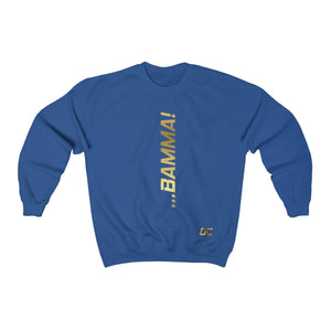 GOLD - BAMMA! Sweatshirt (Unisex)