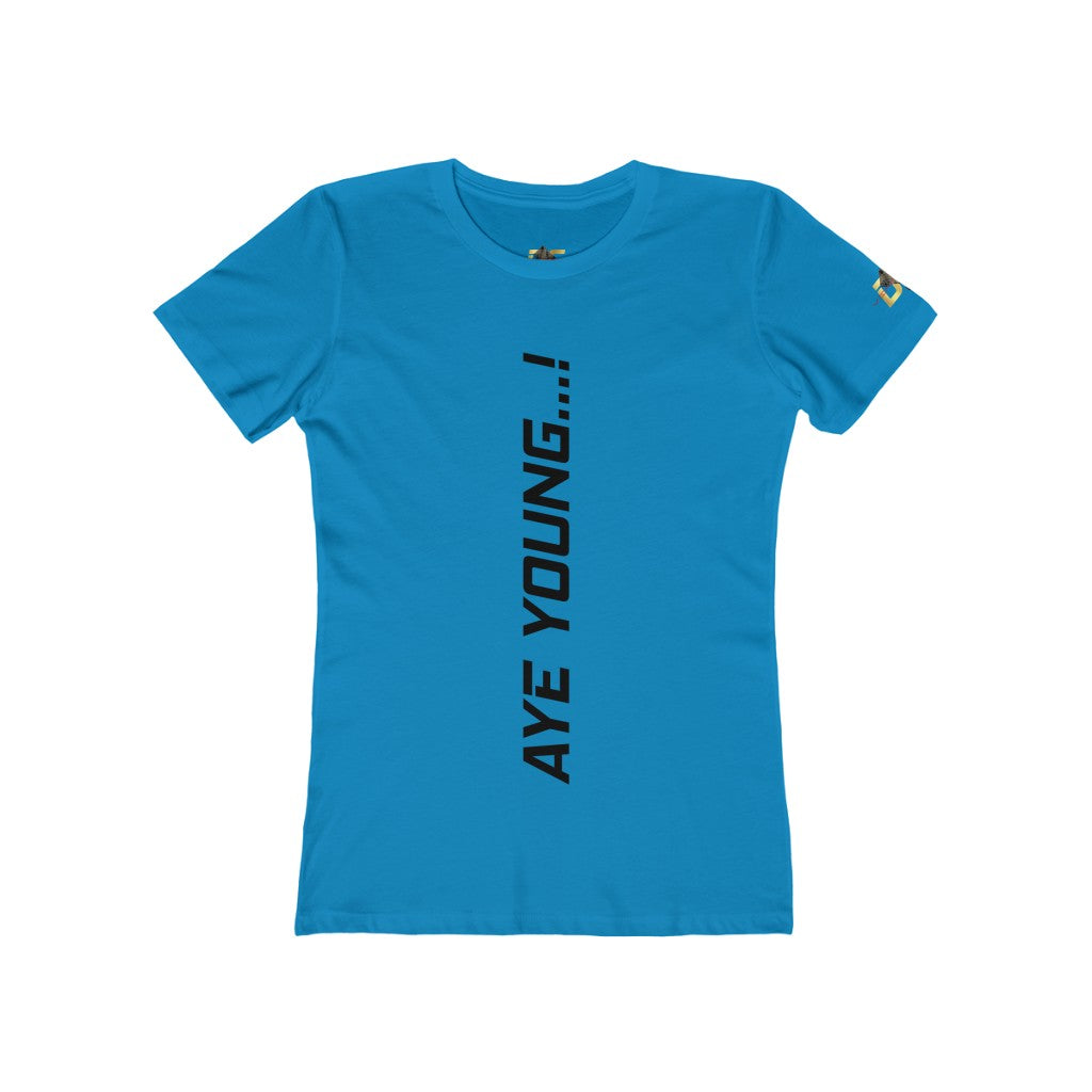 AYE YOUNG...! (Women's)