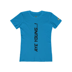 AYE YOUNG...! (Women's)