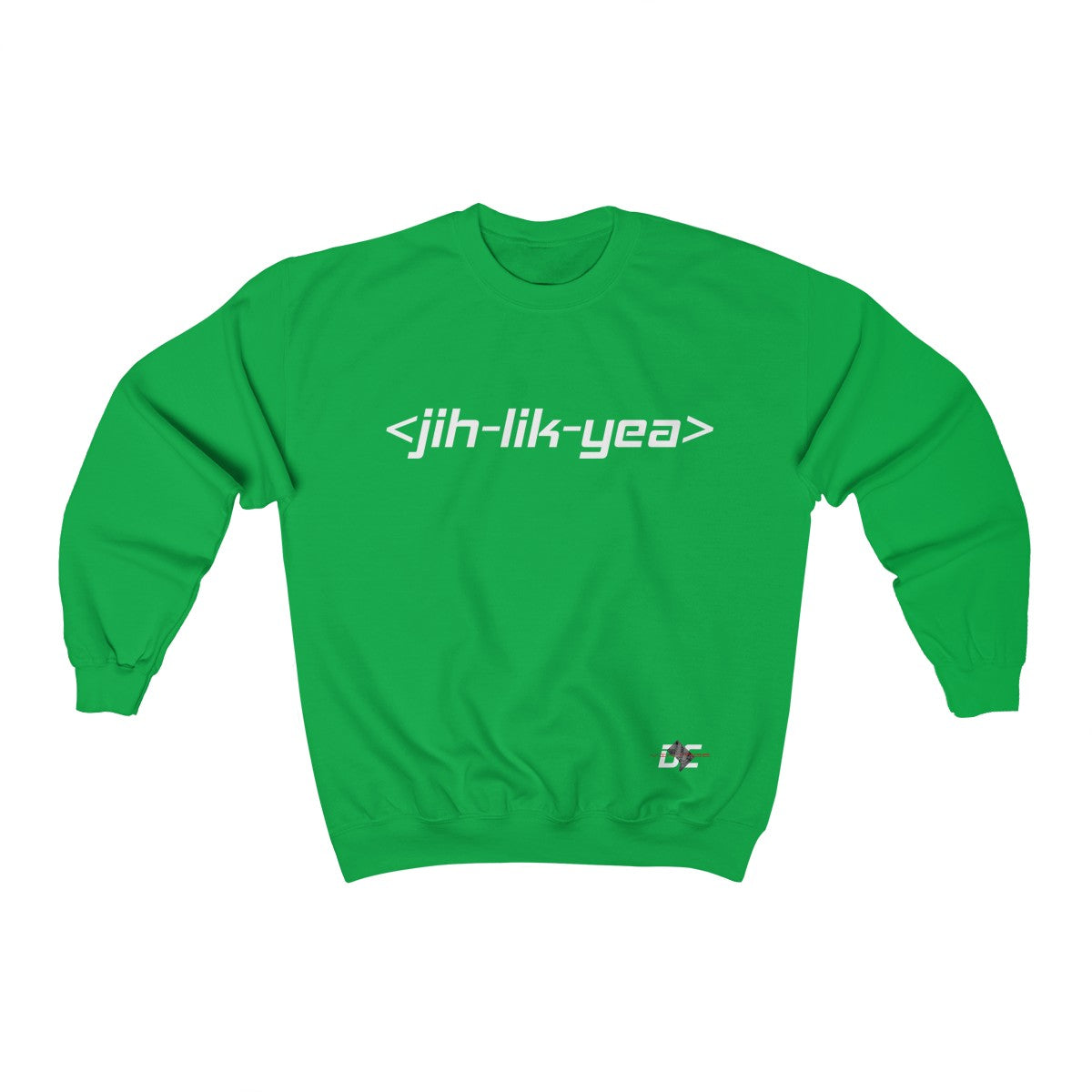 Jih Lik Yea Sweatshirt (Unisex)