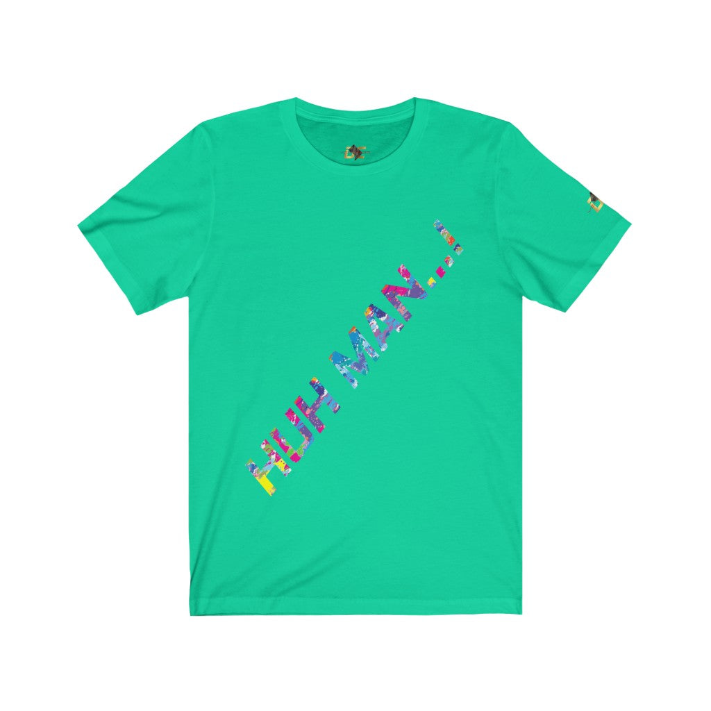 Huh Man...! (Men's)