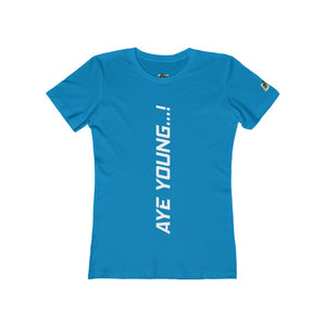 AYE YOUNG...! (Women's)