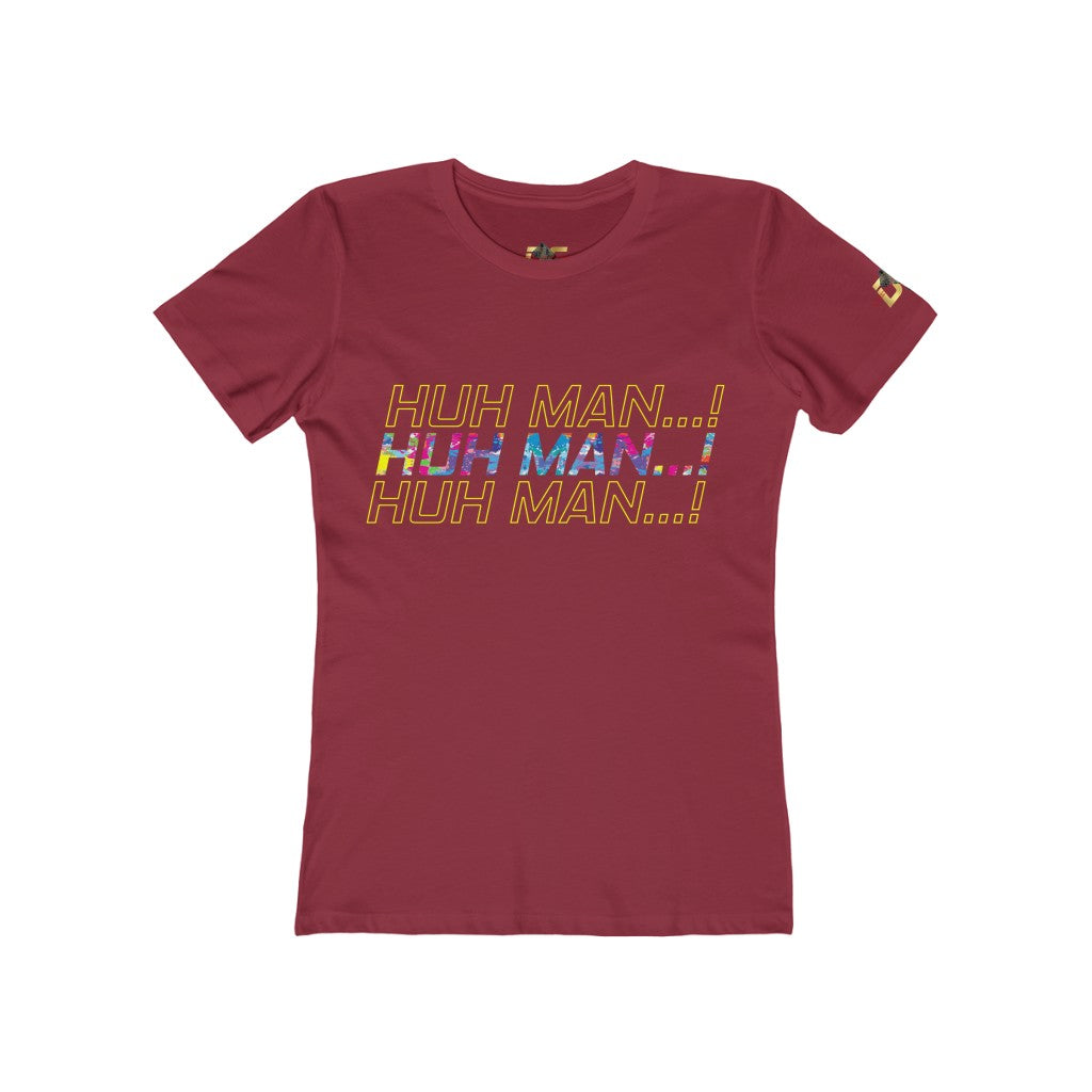 Huh Man...Impact! (Women's)