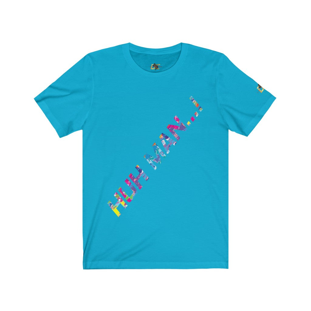 Huh Man...! (Men's)