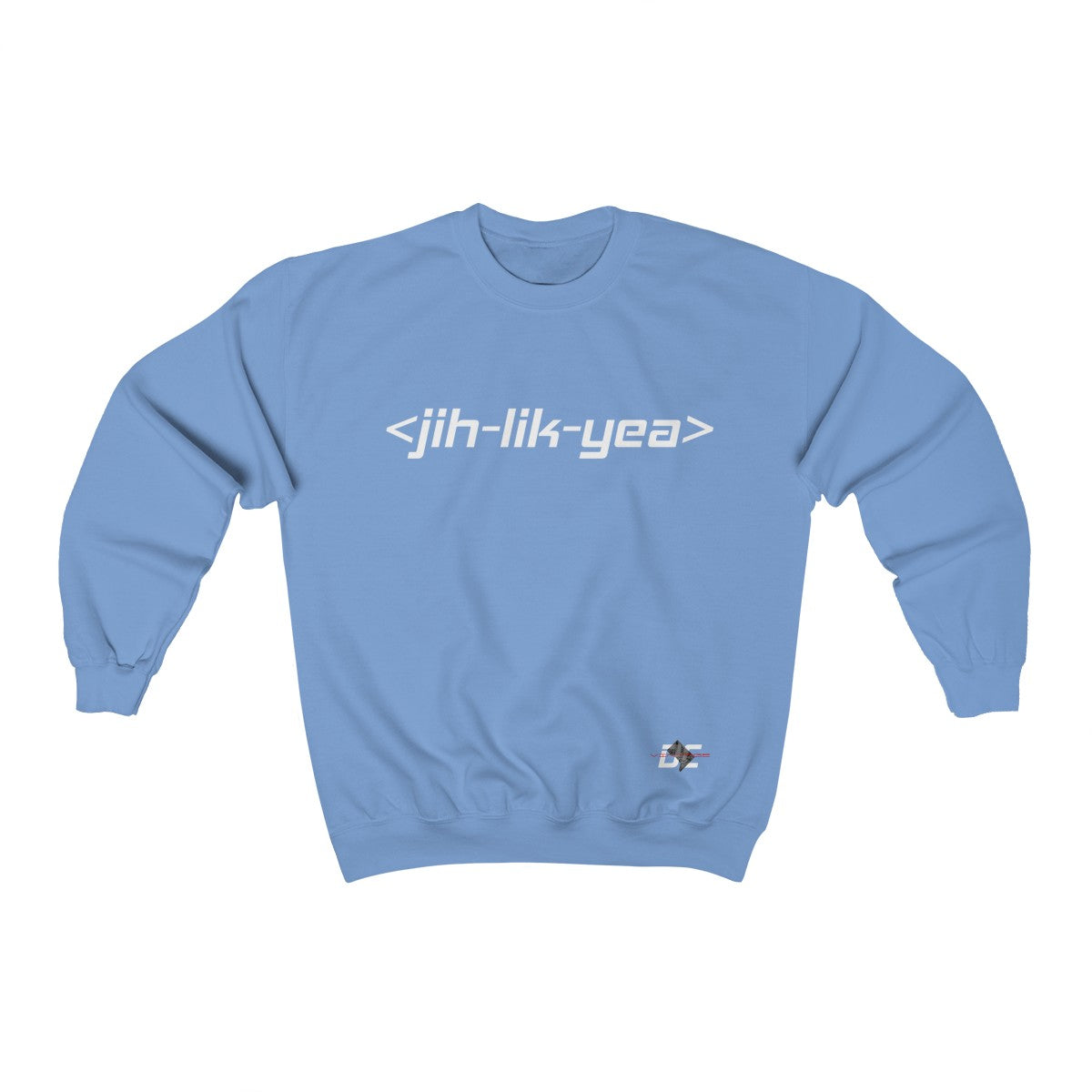 Jih Lik Yea Sweatshirt (Unisex)