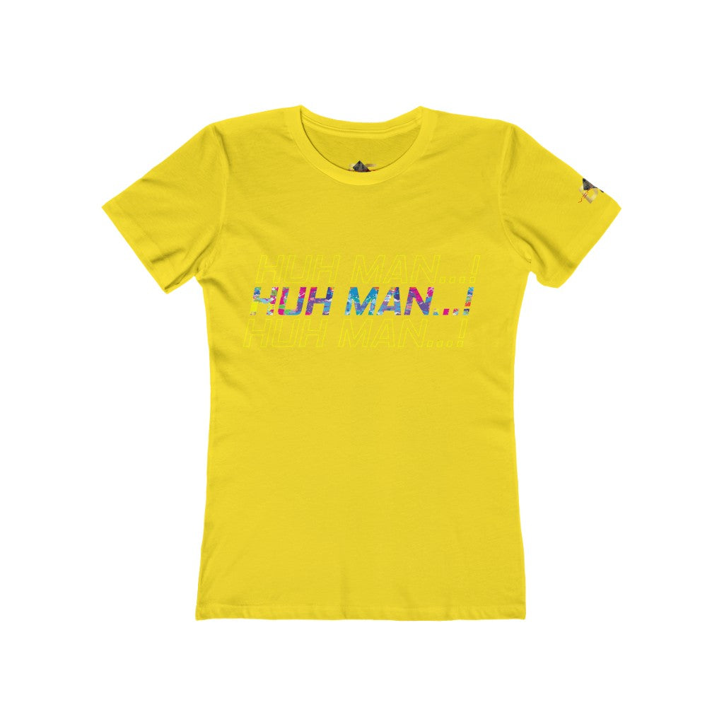 Huh Man...Impact! (Women's)