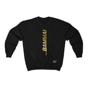 GOLD - BAMMA! Sweatshirt (Unisex)