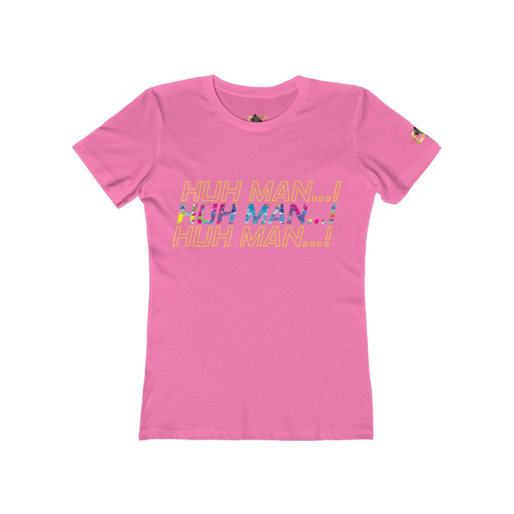 Huh Man...Impact! (Women's)