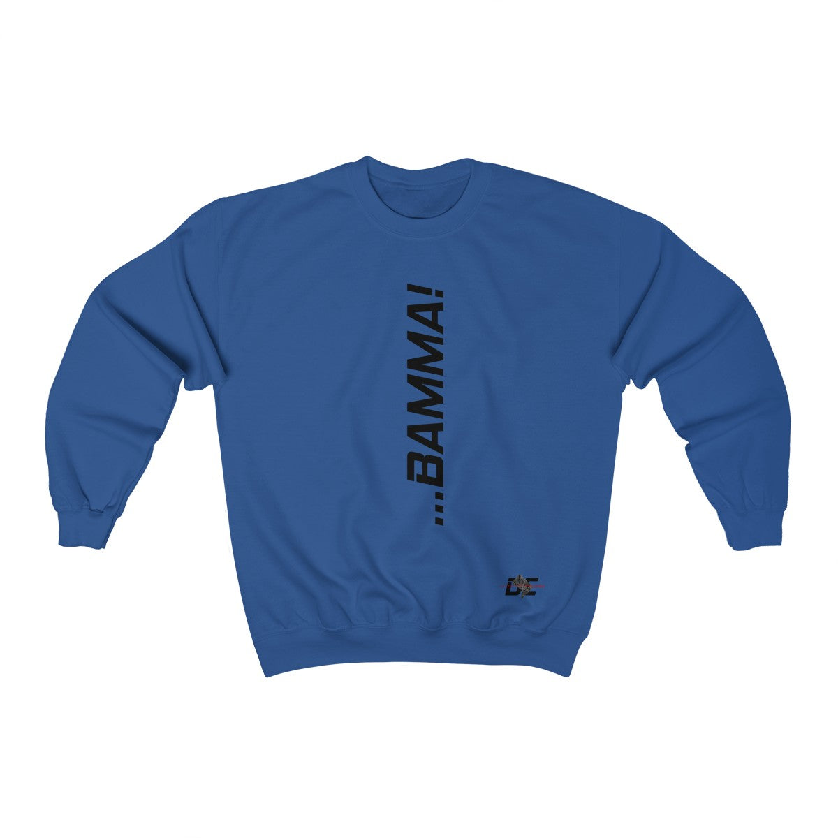 BAMMA! Sweatshirt (Unisex)