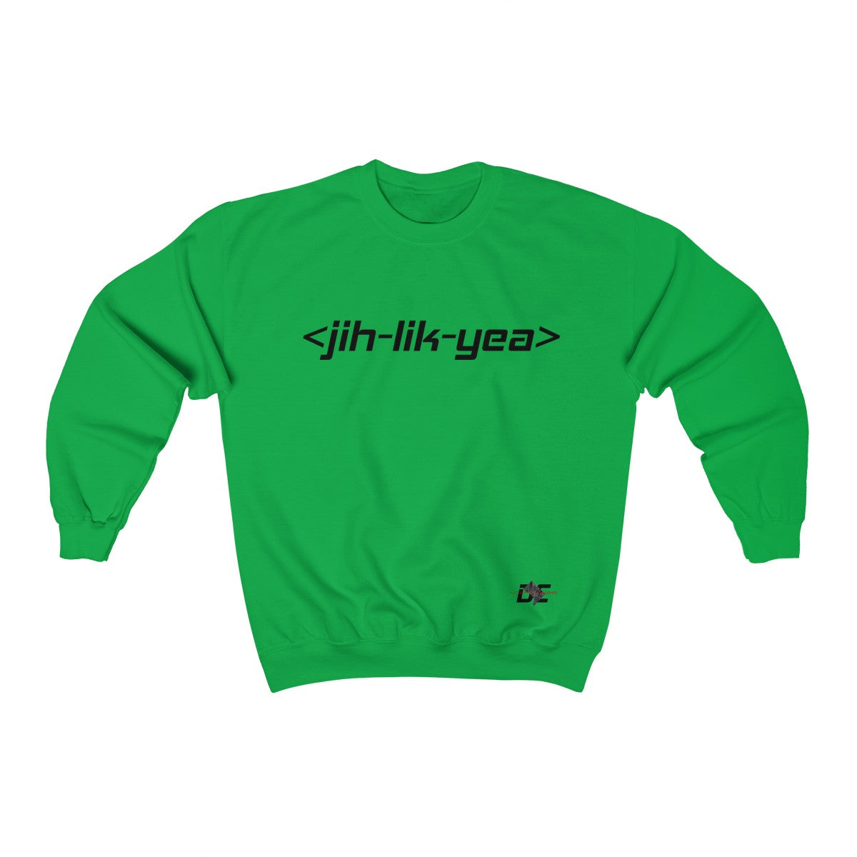 Jih Lik Yea Sweatshirt (Unisex)