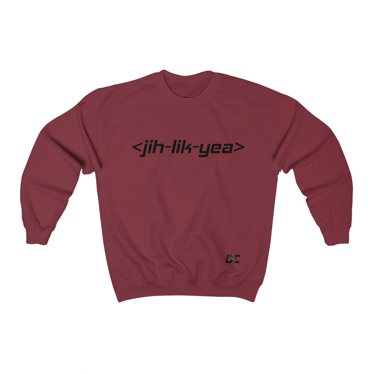 Jih Lik Yea Sweatshirt (Unisex)