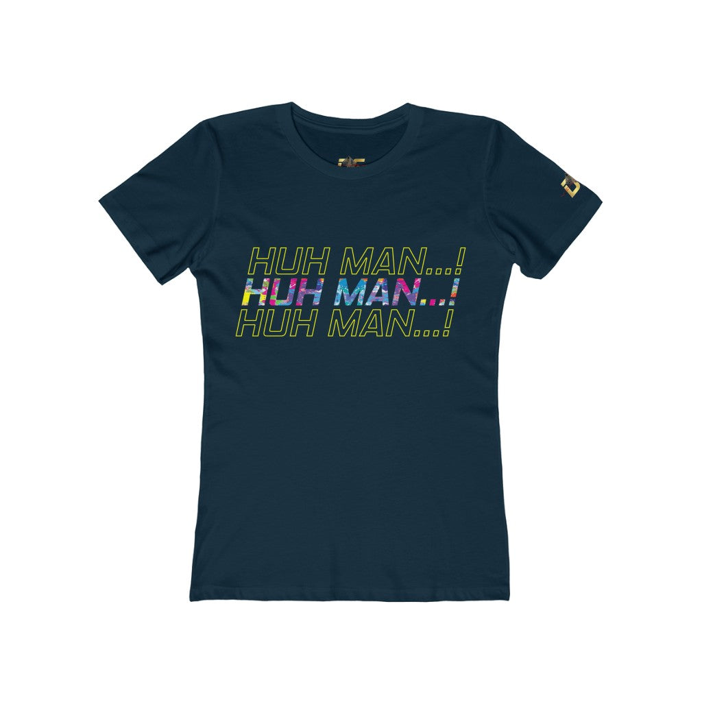 Huh Man...Impact! (Women's)