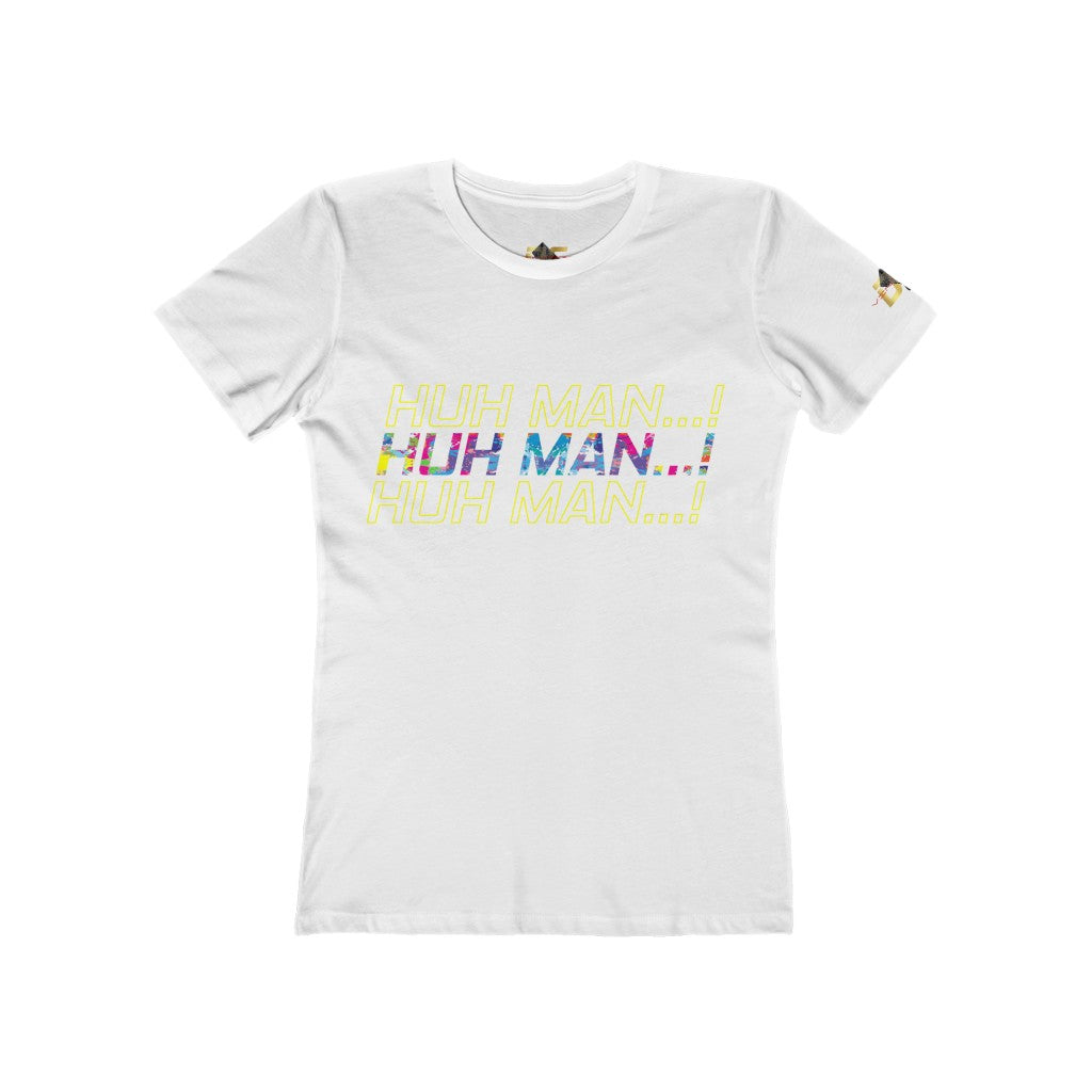 Huh Man...Impact! (Women's)