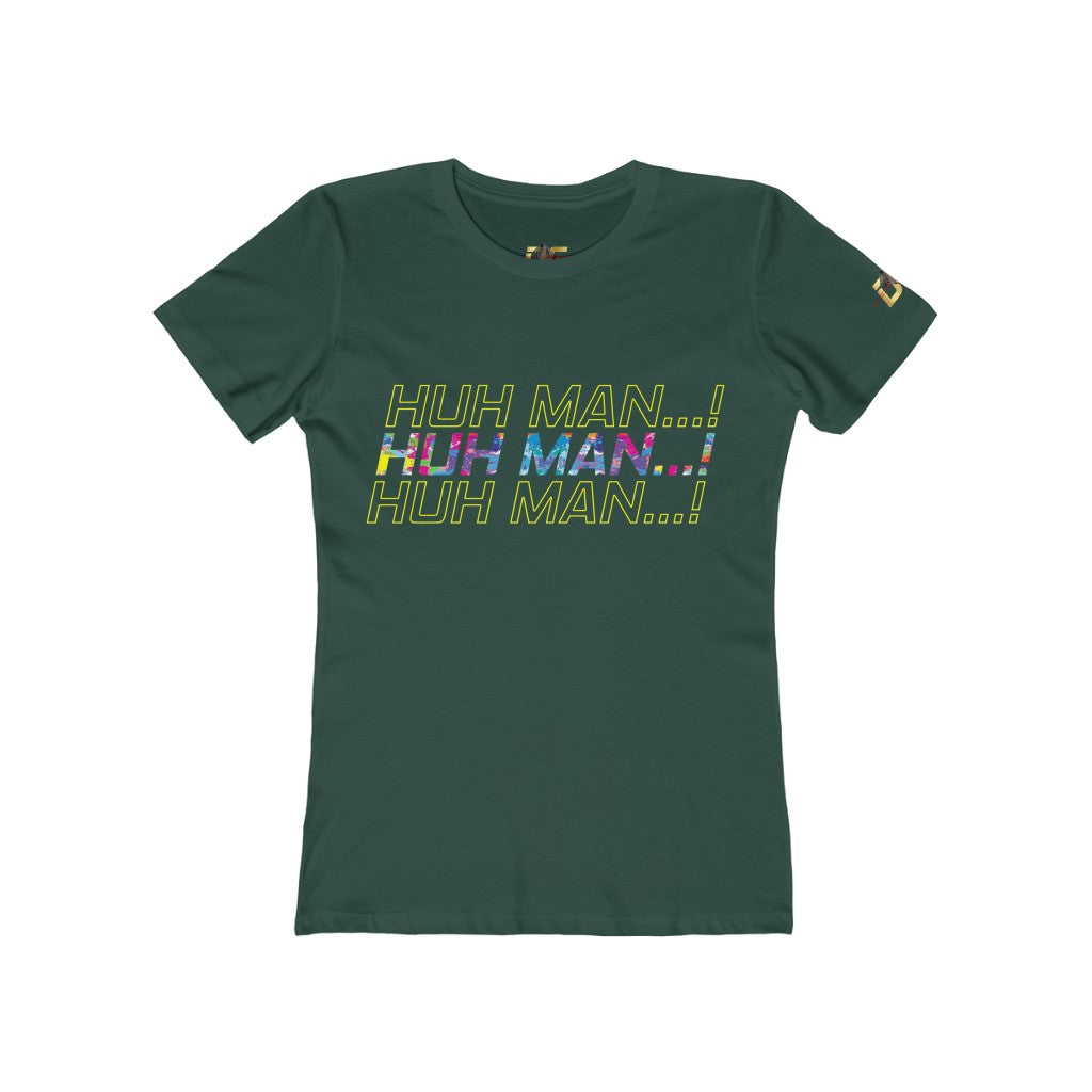 Huh Man...Impact! (Women's)