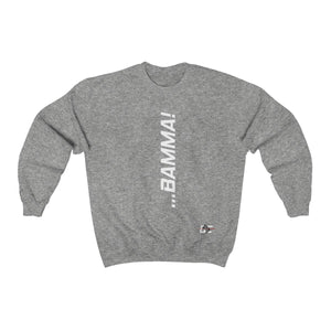 BAMMA! Sweatshirt (Unisex)