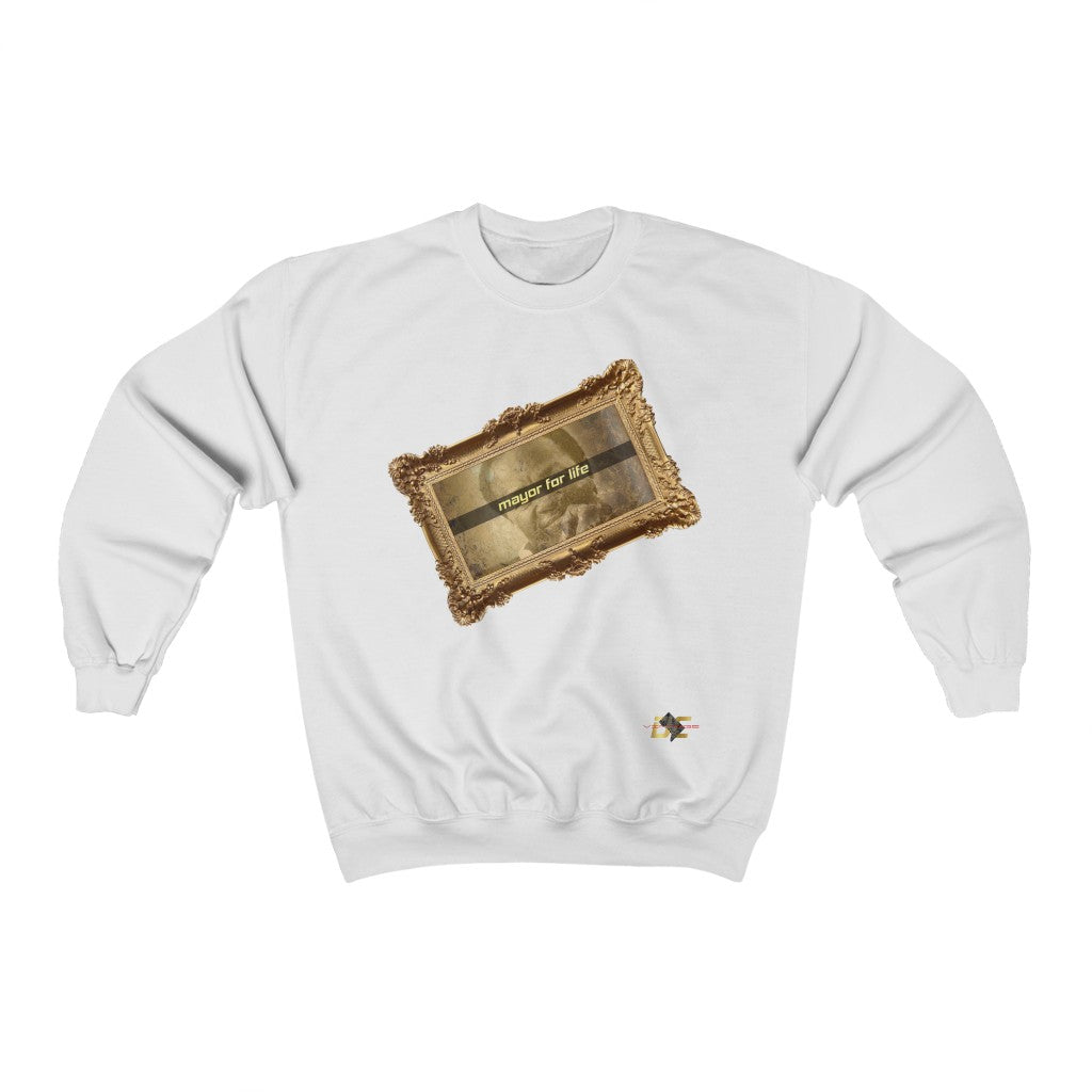 Mayor For Life Sweatshirt (Unisex)